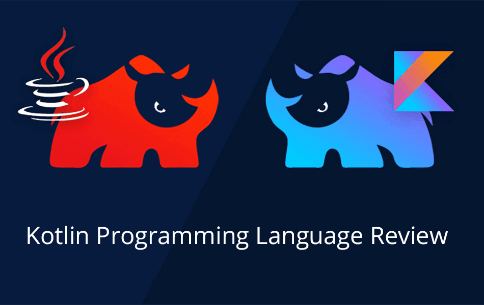 The Complete Kotlin Programming Language Review