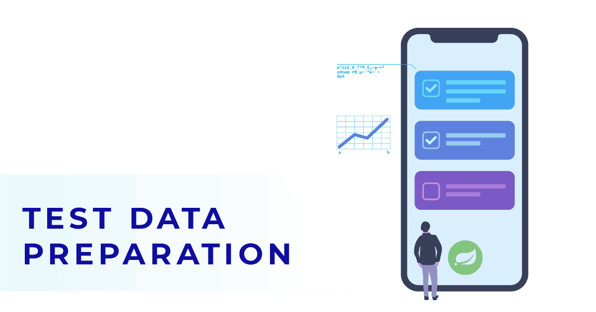 Top Secrets of The Efficient Test Data Preparation
